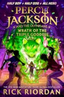 Rick Riordan - Percy Jackson and the Olympians: Wrath of the Triple Goddess - 9780241691694 - 9780241691694