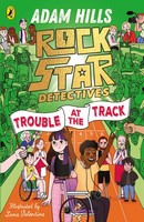 Adam Hills - Rockstar Detectives: Trouble at the Track - 9780241698754 - 9780241698754