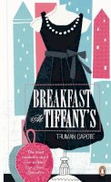 Truman Capote - Breakfast at Tiffany's. Truman Capote (Penguin Essentials) - 9780241951453 - V9780241951453