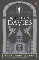 Robertson Davies - Cornish Trilogy - 9780241952610 - V9780241952610