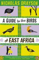 Nicholas Drayson - Guide to the Birds of East Africa - 9780241955284 - V9780241955284