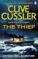 Clive Cussler - Thief (Isaac Bell 5) - 9780241958018 - V9780241958018