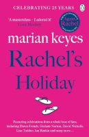 Marian Keyes - Rachel's Holiday: The 25th anniversary edition of the million-copy bestselling phenomenon 2021 (Walsh Family, 2) - 9780241958438 - V9780241958438