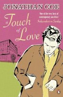 Jonathan Coe - A Touch of Love - 9780241967782 - V9780241967782