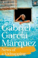 Gabriel Garcia Marquez - NEWS OF A KIDNAPPING - 9780241968697 - V9780241968697