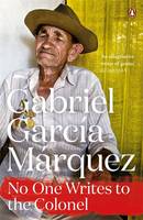 Gabriel Garcia Marquez - NO ONE WRITES TO THE COLONEL - 9780241968734 - 9780241968734