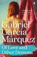 Gabriel Garcia Marquez - OF LOVE AND OTHER DEMONS - 9780241968741 - 9780241968741