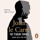 John Le Carre - The Pigeon Tunnel - 9780241977545 - V9780241977545