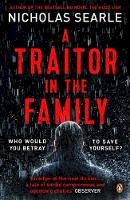 Nicholas Searle - A Traitor in the Family - 9780241979907 - 9780241979907