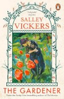 Salley Vickers - The Gardener - 9780241991176 - 9780241991176