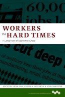 Fink - Workers in Hard Times: A Long View of Economic Crises - 9780252038174 - V9780252038174