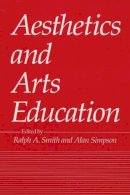 Smith - AESTHETICS AND ARTS EDUCATION - 9780252061417 - V9780252061417