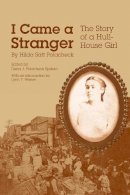 Hilda Polacheck - I Came a Stranger: The Story of a Hull-House Girl - 9780252062186 - V9780252062186