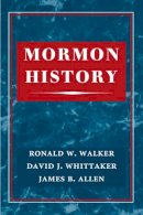 Ronald W Walker - Mormon History - 9780252077739 - V9780252077739