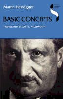 Martin Heidegger - Basic Concepts - 9780253212153 - V9780253212153