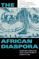 Various - The African Diaspora: African Origins and New World Identities - 9780253214942 - V9780253214942