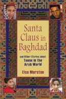 Marston - Santa Claus In Baghdad - 9780253220042 - V9780253220042