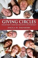 Angela M. Eikenberry - Giving Circles - 9780253220851 - V9780253220851