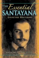 Coleman - The Essential Santayana: Selected Writings - 9780253221056 - V9780253221056