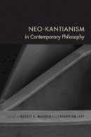 Sebastian Luft - Neo-Kantianism in Contemporary Philosophy - 9780253221445 - V9780253221445