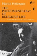 Martin Heidegger - The Phenomenology of Religious Life - 9780253221896 - V9780253221896