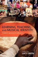 Lucy Green - Learning, Teaching, and Musical Identity - 9780253222930 - V9780253222930