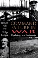 Philip Langer - Command Failure in War - 9780253343789 - V9780253343789