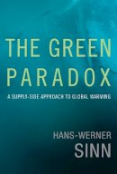 Hans-Werner Sinn - The Green Paradox - 9780262016681 - V9780262016681