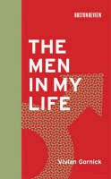 Vivian Gornick - The Men in My Life - 9780262073035 - V9780262073035