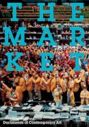 Natasha Degen - The Market (Whitechapel: Documents of Contemporary Art) - 9780262519670 - V9780262519670