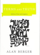 Alan Berger - Terms and Truth: Reference Direct and Anaphoric (Bradford Books) - 9780262524377 - KSS0009475