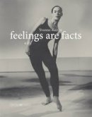 Yvonne Rainer - Feelings Are Facts - 9780262525107 - V9780262525107