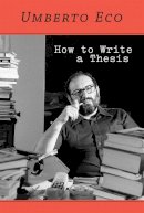 Umberto Eco - How to Write a Thesis - 9780262527132 - V9780262527132