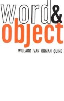 Willard Van Orman Quine - Word and Object - 9780262670012 - 9780262670012