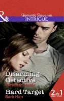 Elizabeth Heiter - Disarming Detective: Disarming Detective (The Lawmen, Book 1) / Hard Target (The Campbells of Creek Bend, Book 3) - 9780263252972 - KMK0000892