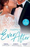 Teresa Carpenter - Happily Ever After: The Best Man & The Wedding Planner (The Vineyards of Calanetti) / All He Needs / The Firefighter´s Family Secret - 9780263300284 - 9780263300284