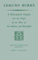Edmund Burke - Edmund Burke: A Philosophical Enquiry into the Origin of our Ideas of the Sublime and Beautiful (Prairie State Books) - 9780268000851 - V9780268000851