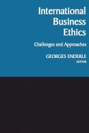 Georges Enderle (Ed.) - International Business Ethics: Challenges and Approaches - 9780268012144 - V9780268012144