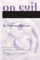 Saint Thoma Aquinas - On Evil (Disputed Questions) - 9780268037147 - V9780268037147