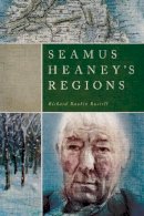 Richard Rankin Russell - Seamus Heaney's Regions - 9780268040369 - V9780268040369