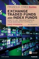 David Stevenson - FT Guide to Exchange Traded Funds and Index Funds - 9780273769408 - V9780273769408