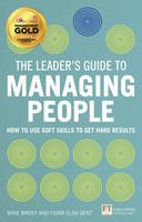Fiona Elsa Dent - The Leader's Guide to Managing People - 9780273779452 - V9780273779452