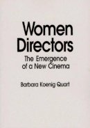 Barbara Quart - Women Directors - 9780275934774 - V9780275934774