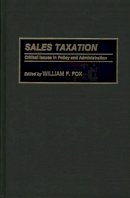 William F. Fox - Sales Taxation - 9780275940539 - V9780275940539