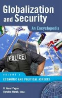 Roger Hargreaves - Globalization and Security [2 volumes]: An Encyclopedia (Praeger Security International) - 9780275996925 - V9780275996925