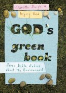 Dr Charlotte Sleigh - God's Green Book - Seven Bible studies about the environment - 9780281062065 - V9780281062065