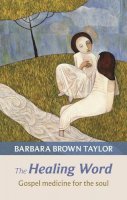 Barbara Brown Taylor - Healing Word - 9780281070350 - V9780281070350