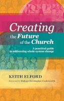 Keith Elford - TRANSFORMING THE CHURCH - 9780281070770 - V9780281070770