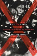 Matthew Israel - Kill for Peace - 9780292748309 - V9780292748309