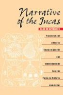 Juan De Betanzos - Narrative of the Incas - 9780292755598 - V9780292755598